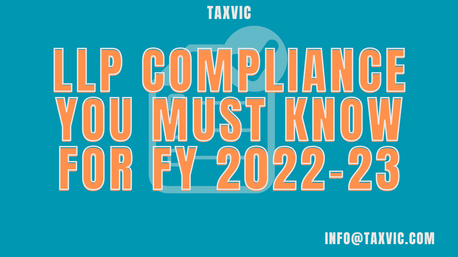 LLP compliance you must know for FY 2022-23