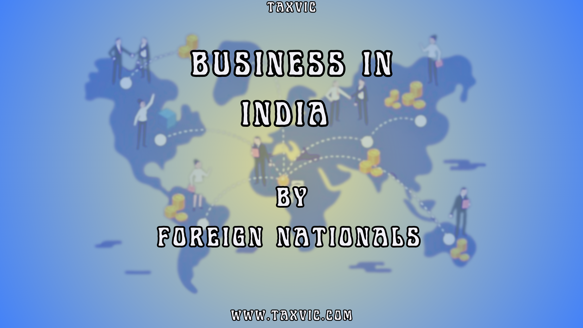 foreign nationals setting up a business in India
