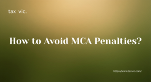 Read more about the article Avoid MCA Penalties: Complete Guide to First Auditor Appointment for Private Limited Companies