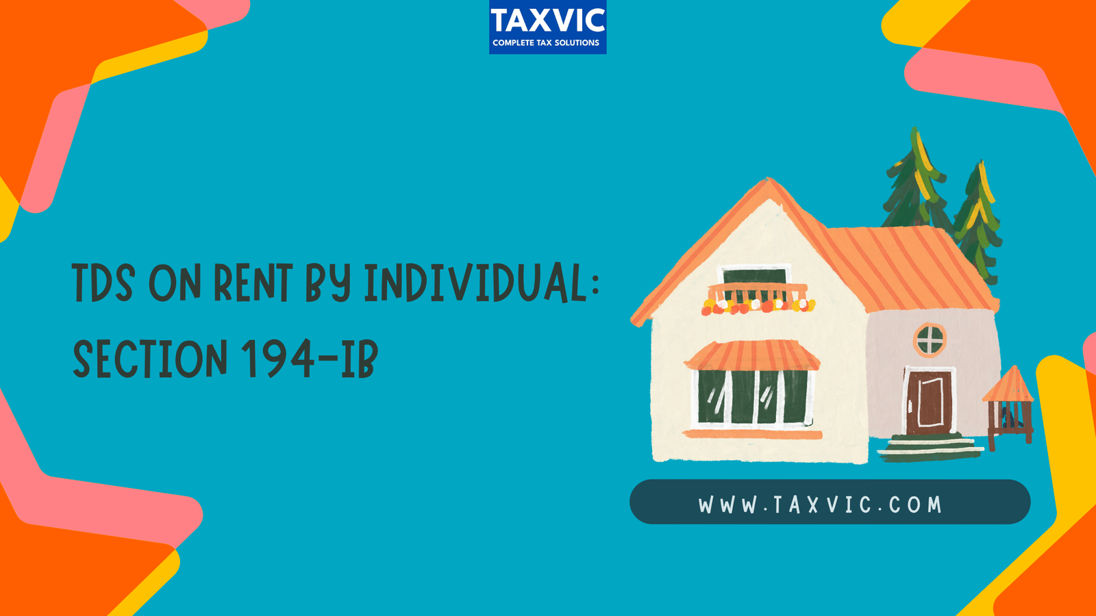 TDS on Rent by Individual SECTION 194-IB