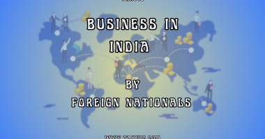 foreign nationals setting up a business in India