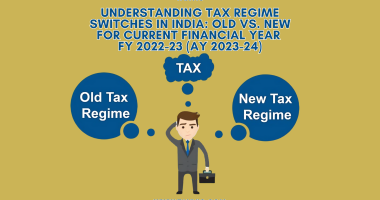 Tax Regime Switches in India: Old vs. New
